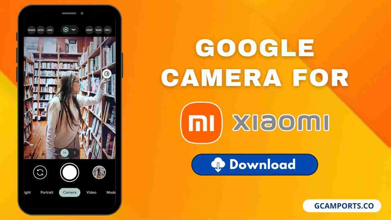 Google Camera For Xiaomi