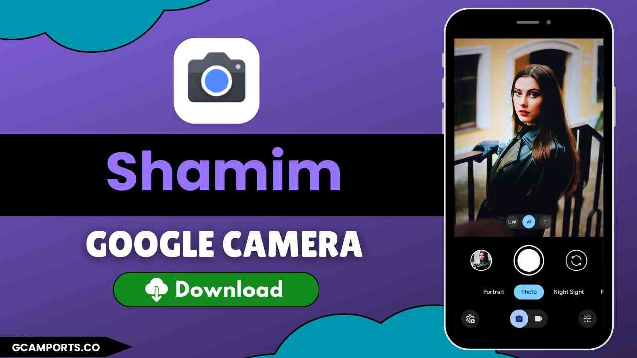 Shamim Gcam APK