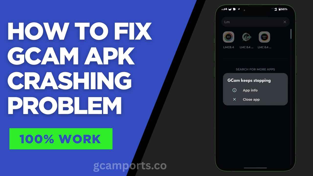 How to Fix GCam APK Crashing Problem